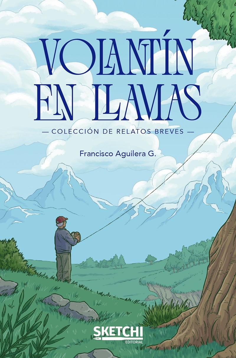 Portada de Volantín en llamas: Colección de relatos breves.